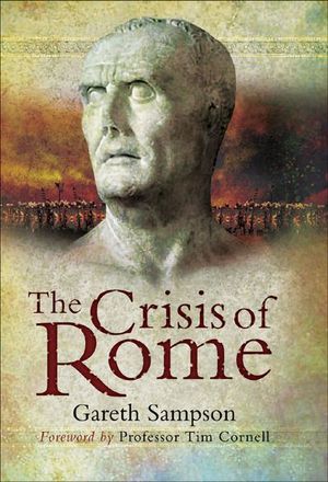 Buy The Crisis of Rome at Amazon