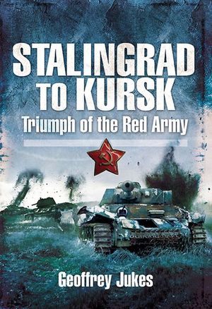 Buy Stalingrad to Kursk at Amazon