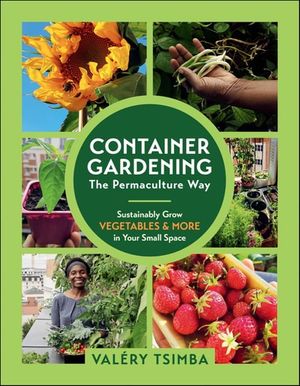 Container Gardening - Permaculture Way