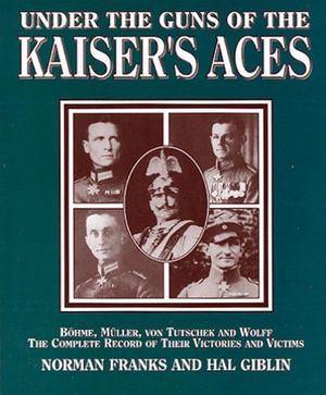 Buy Under the Guns of the Kaiser's Aces at Amazon