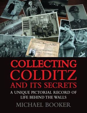 Buy Collecting Colditz and Its Secrets at Amazon
