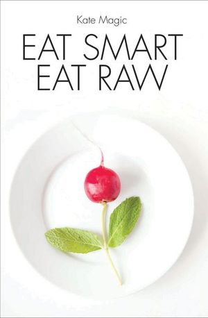 Buy Eat Smart Eat Raw at Amazon