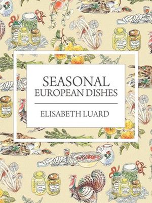 Seasonal European Dishes