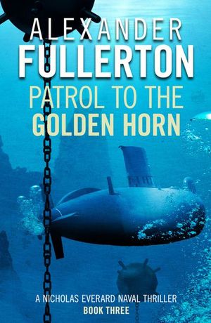 Buy Patrol to the Golden Horn at Amazon
