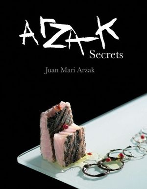 Buy Arzak Secrets at Amazon