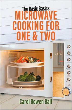 Microwave Cooking for One & Two