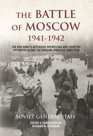 Buy The Battle of Moscow 1941–1942 at Amazon