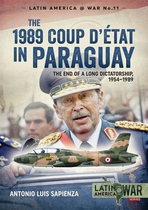 Buy The 1989 Coup d'Etat in Paraguay at Amazon