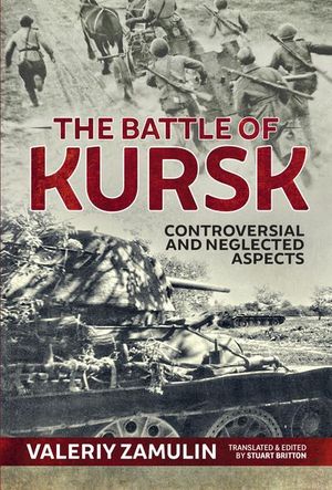 Buy The Battle of Kursk at Amazon