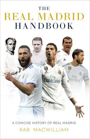 Buy The Real Madrid Handbook at Amazon