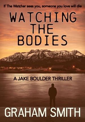 Buy Watching the Bodies at Amazon