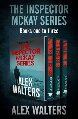 Buy The Inspector McKay Series Books One to Three at Amazon
