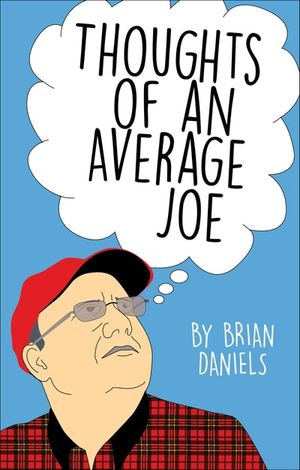 Thoughts of an Average Joe