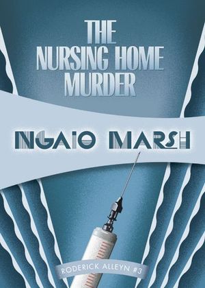 The Nursing Home Murder