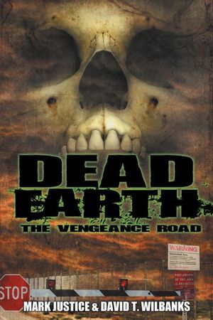 Dead Earth: The Vengeance Road