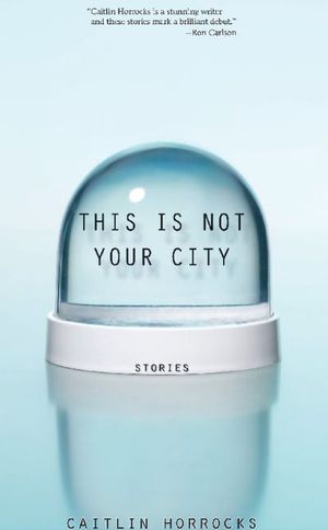 This Is Not Your City
