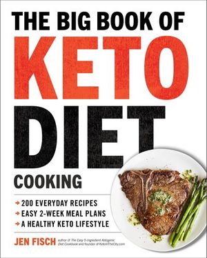 The Big Book of Keto Diet Cooking