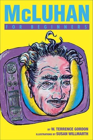 Mcluhan For Beginners