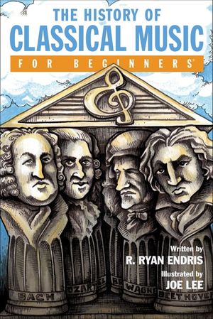 History of Classic Music For Beginners