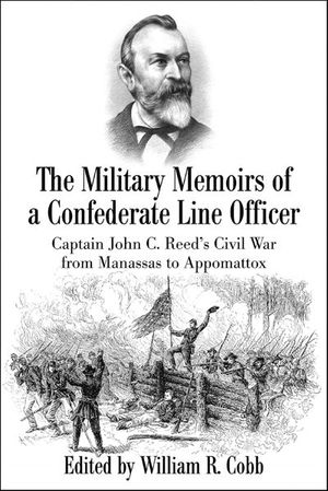 The Military Memoirs of a Confederate Line Officer