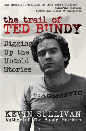 Buy The Trail of Ted Bundy at Amazon
