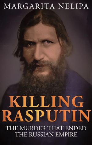 Buy Killing Rasputin at Amazon