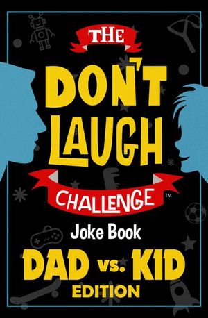 Buy The Don't Laugh Challenge Dad vs. Kid Edition at Amazon