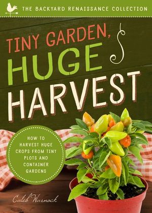 Buy Tiny Garden, Huge Harvest at Amazon