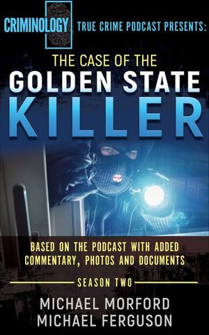 Buy The Case of the Golden State Killer at Amazon