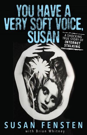 Buy You Have a Very Soft Voice, Susan at Amazon