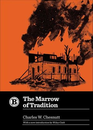Buy The Marrow of Tradition at Amazon