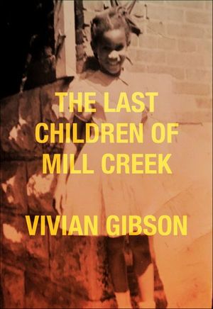 The Last Children of Mill Creek