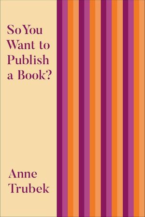 Buy So You Want to Publish a Book? at Amazon