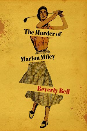 Buy The Murder of Marion Miley at Amazon