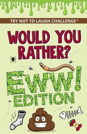 Buy Would You Rather? Eww! Edition at Amazon