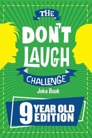 The Don't Laugh Challenge 9 Year Old Edition