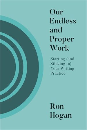 Buy Our Endless and Proper Work at Amazon