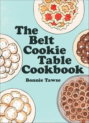 The Belt Cookie Table Cookbook