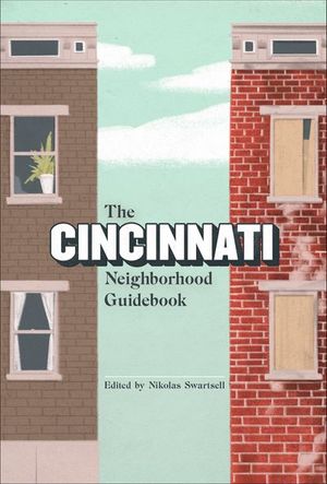 Buy The Cincinnati Neighborhood Guidebook at Amazon