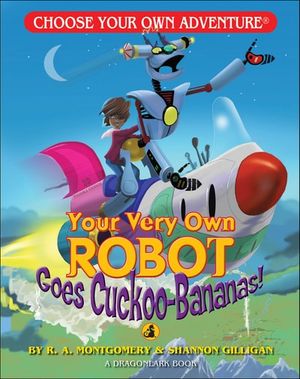 Your Very Own Robot Goes Cuckoo-Bananas!