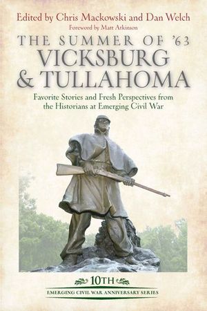 The Summer of '63: Vicksburg & Tullahoma