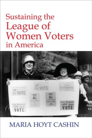 Buy Sustaining the League of Women Voters in America at Amazon