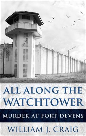 All Along the Watchtower