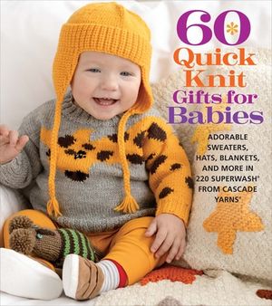 Buy 60 Quick Knit Gifts for Babies at Amazon