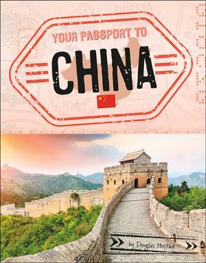 Your Passport to China