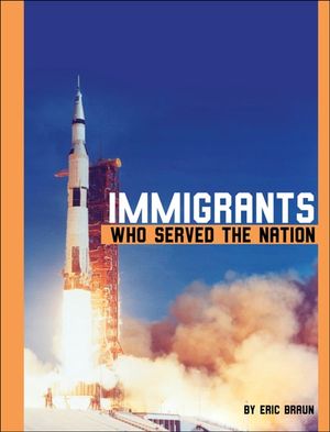 Immigrants Who Served the Nation