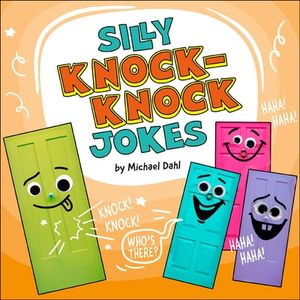 Silly Knock-Knock Jokes