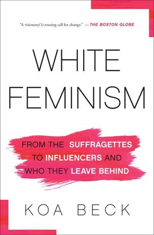 Buy White Feminism at Amazon