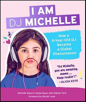I Am DJ Michelle