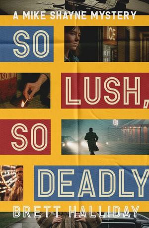 So Lush, So Deadly